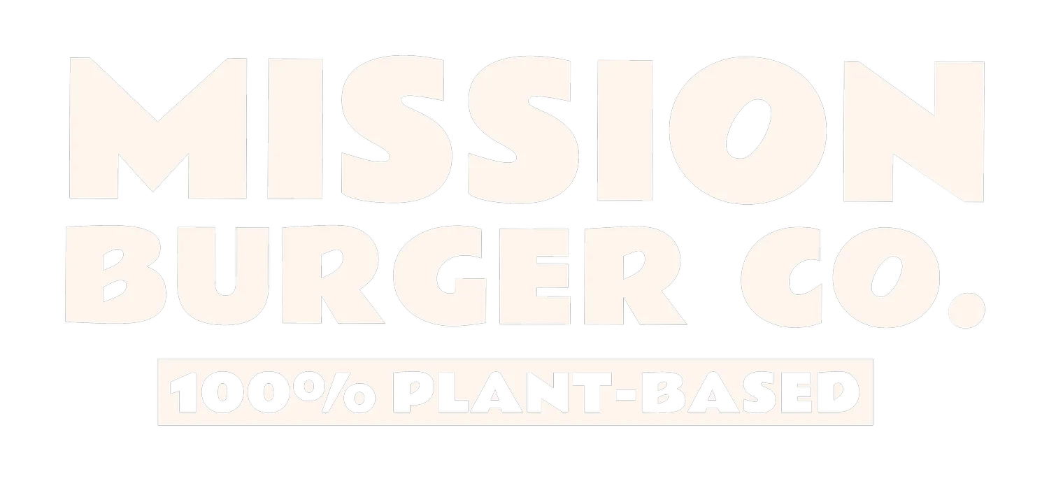 Mission Burger Co. — 100% plant-based